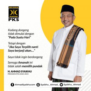 Hasil Musyawarah Majelis Syura, Ahmad Syaikhu Ditunjuk Jadi Presiden PKS 2020 – 2025